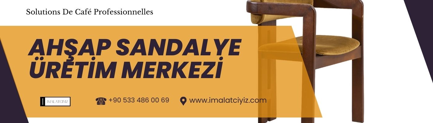 Ahşap Sandalye İmalatçısı